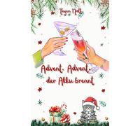 Advent, Advent, der Akku brennt