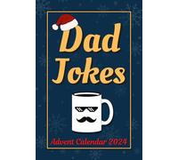 Advent Calendar 2024 Dad Jokes: Christmas Stocking Stuffers for Adults and Kids - Christmas Countdown Book with 10 Funny Jokes Per Day