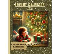 Advent Calendar 2024 Kids: A Christmas Coloring & Rhymes Book for Little Ones
