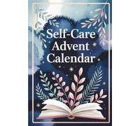 Advent Calendar 2025 Adult: Self-Care Journal for Women
