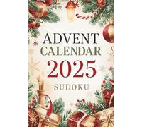 Advent Calendar 2025: Cozy Christmas Sudoku Puzzle Gift for Adults - A Peaceful Holiday Escape Through Fun and Logic