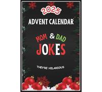 Advent Calendar 2025 Jokes: Mom & Dad Jokes with 24 Days of Festive Fun | Family-Friendly Humor, 375+ Jokes, 75+ Colorful Pages | Great Gift for Men and Women