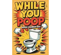 Advent Calendar 2025: While You Poop: Christmas and Funny White Elephant Gifts for Kids Teens And Adults