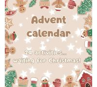 Advent calendar: 24 Activities...waiting for Christmas!