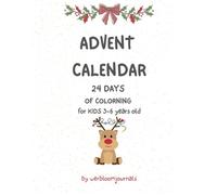 ADVENT CALENDAR 24 DAYS OF COLORING: for KIDS 3-6 years old