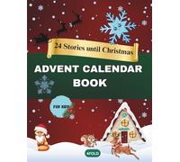 ADVENT CALENDAR BOOK: 24 Stories until Christmas