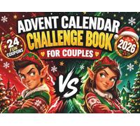 Advent Calendar Challenge Book for Couples: Let’s Battle! 24 Days of 1 vs 1 Advent Challenges & Games for Two. A Great Christmas Gift for Couples, Friends & Family