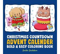 Advent Calendar: Christmas Countdown Bold & Easy Coloring Book for Adults and Kids featuring Cozy Holiday Designs for relaxation