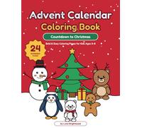 Advent Calendar Coloring Book: Countdown to Christmas: 24 Numbered Bold & Easy Coloring Pages for Kids Ages 3-8