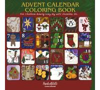 ADVENT CALENDAR, COLORING BOOK: One Christmas drawing every day until December 24.