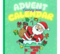 Advent Calendar Coloring Book: Waiting for Christmas