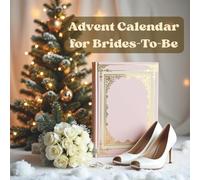 Advent Calendar for Brides-to-Be: A cozy Advent journey filled with love, gratitude, and bridal inspiration.