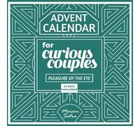 Advent Calendar for Couples: 24 Days of Spicy & Erotic Challenges - Pleasure of the eye Edition