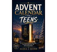 ADVENT CALENDAR FOR TEENS: 24 Life-Changing Stories to Help Teens Overcome Doubt, Fear, and Self-Limiting Beliefs