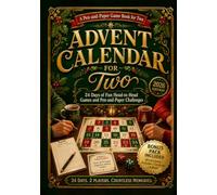 Advent Calendar for Two: 24 Days of Fun Head-to-Head Games and Pen-and-Paper Challenges