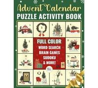 Advent Calendar Puzzle Book FULL COLOR EDITION: Christmas Countdown With Brain Games, Word Search, Sudoku, Cryptogram & More | Fun Activity Gift for Teens, Adults, Seniors