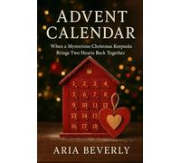 Advent Calendar: When a Mysterious Christmas Keepsake Brings Two Hearts Back Together