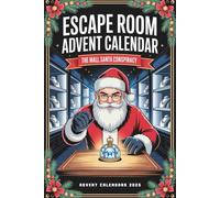 Advent Calendars 2025: Escape Room: Funny Christmas Puzzles Game Book with Story for Kids Teens and Adults
