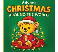 Advent Christmas Around the World: Funny Holiday for Kids and Beginners