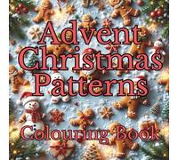 Advent Christmas Patterns Colouring Book