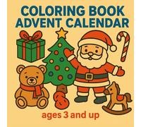 Advent Coloring Countdown - 24 Christmas Numbers to Color: Easy Christmas coloring pages for toddlers and preschoolers - big bold outlines - perfect holiday activity for ages 3-6