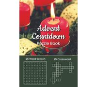 Advent Countdown Puzzle Book: 25 Word Searches + 25 Crosswords for Holiday Fun| Unique and Delightful Christmas Themed Daily Activity for Family and Friends