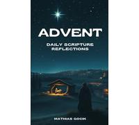 Advent: Daily Scripture Reflections