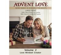 Advent Love Word Search & Scramble For Adults Large Print 1300+ Word Search 85 Puzzles 900+ Word Scramble 80 Puzzles: 25 Days Of Advent Love, Hope, Peace, Joy, Romance & Connection.