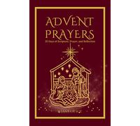Advent Prayer Book: Daily Devotions for the Christmas Season