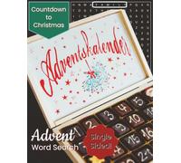 Advent Word Search Puzzle Book: 25 Large Print Christmas Themed Countdown Puzzles for Adults, Seniors. Men, Women, Teens |A Unique and Joyful Holiday ... with One Delightful Activity a Day