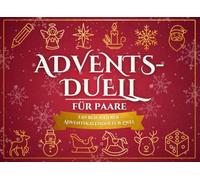 Adventsduell Für Paare: Ein besonderer Adventskalender für Zwei - das 1-gegen-1 Duelle Buch mit 24 spannenden Rätseln, Spielen & Challenges