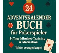 Adventskalender Buch für Pokerspieler: 24 Tage Mindset-Training und Motivation