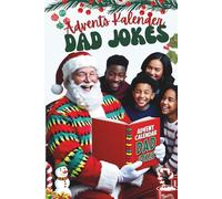 Adventskalender Dad Jokes: Weihnachtscountdown für Männer I 3 lustige Witze pro Tag | 24 Tage Flachwitze