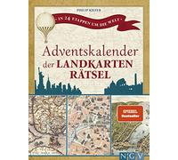 Adventskalender der Landkartenrätsel. In 24 Etappen um die Welt: Logikrätsel mit 24 versiegelten Landkarten | Rätselspaß mit nostalgischen Karten für Erwachsene