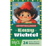Adventskalender »Easy« Wichtel: 24 Briefe, Rätsel & Schatzsuchen