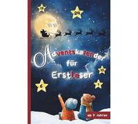 Adventskalender für Erstleser: 24 Tage Lese- und Mitmachspaß in der Adventszeit | Silbenbuch für Jungen und Mädchen ab 6 Jahren, Ideal zum Lesenlernen in der 1. und 2. Klasse
