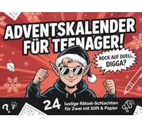 Adventskalender für Teenager: Bock auf Duell, Digga? 24 lustige Rätsel-Schlachten für Zwei mit Stift & Papier