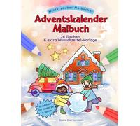 Adventskalender Malbuch - Extra langer Malspaß vom 1. Dezember bis zum 2. Weihnachtsfeiertag: Ein kreativer Adventskalender mit 26 Türchen, täglichen ... ab 6 Jahren - über 50 Seiten zum Gestalten