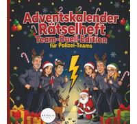 Adventskalender-Rätselheft: Team-Duell-Edition für Polizei-Teams | mit Lösungen
