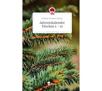 Adventskalender Türchen 1 - 12. Life is a Story - story.one
