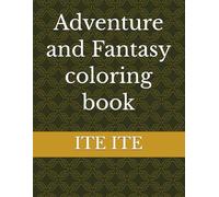 Adventure and Fantasy coloring book