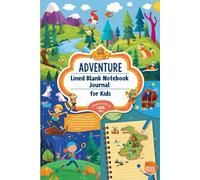 Adventure Awaits: A Creative Journal for Young Explorers: Perfect for Kids of All Ages | Encourages Creativity, Writing, and Imaginative Play | Ideal Gift for Young Adventurers