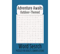 Adventure Awaits Outdoor Word Search Book: Word Searches with Easy to read print about Adventure Awaits: Outdoor-Themed Word and more , 6x9 inches ... Gift for vacations, Holidays and free times