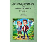 Adventure Brothers: The Maverick & Emmett Chronicles: One