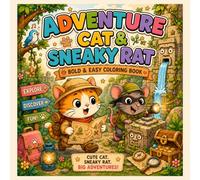 Adventure Cat & Sneaky Rat: Cute Treasure Hunt Coloring Book for Adults and Teens Featuring Super Cute Animal Characters with Easy and Simple Designs for Relaxation and stress relief