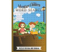 Adventure Children Word Search Puzzle Book: Word Search with easy to read print about Adventure Children, Fun, Advent Children and more |6x9 inches, ... Gift, Vacation, holidays and free times.