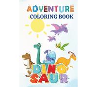 Adventure: Coloring Book Dinosaur