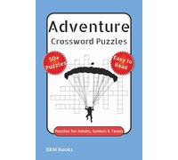 Adventure Crossword Puzzles: Crossword Puzzles with Easy to Read Print about Camping, Outdoors, Hiking and More 6x9 inches, 120 pages, 50+ Puzzles,... Gift for Vacations, Holidays and Free Times