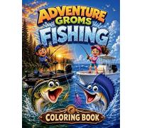 Adventure Groms: Fishing Coloring Book