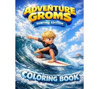 Adventure Groms: Surfing and Beach Coloring Book with Ocean Waves, Surfboards, Dolphins, Whales, and Sunset Scenes, A Summer Activity Book for Kids and All Ages: 20